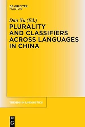 Seller image for Plurality and Classifiers across Languages in China (Trends in Linguistics. Studies and Monographs) [Paperback ] for sale by booksXpress