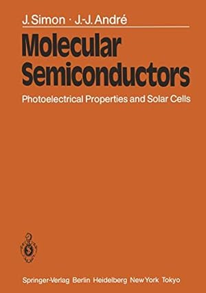 Imagen del vendedor de Molecular Semiconductors: Photoelectrical Properties and Solar Cells [Soft Cover ] a la venta por booksXpress