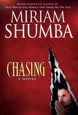 Image du vendeur pour Chasing: A Novel by Shumba, Miriam [Paperback ] mis en vente par booksXpress