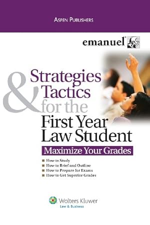 Seller image for Strategies Tactics First Year Law Student (Maximize Your Grades) by Emanuel, Lazar [Paperback ] for sale by booksXpress