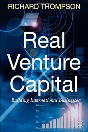 Imagen del vendedor de Real Venture Capital: Building International Businesses by Thompson, Richard H. [Hardcover ] a la venta por booksXpress