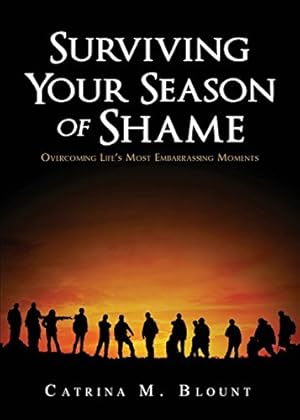 Imagen del vendedor de Surviving Your Season of Shame by Blount, Catrina M. [Paperback ] a la venta por booksXpress
