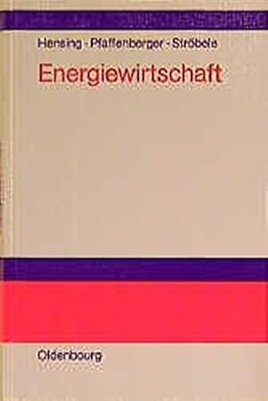 Immagine del venditore per Energiewirtschaft (German Edition) by Strobele, Wolfgang, Pfaffenberger, Wolfgang, Hensing, Ingo [Hardcover ] venduto da booksXpress