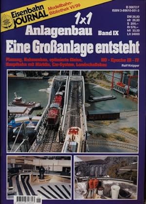 Eisenbahn Journal Modellbahn Bibliothek Heft VI/99: 1x1 Anlagenbau Band IX: Eine Großanlage entst...