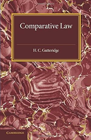 Seller image for Comparative Law: An Introduction to the Comparative Method of Legal Study and Research by Gutteridge, H. C. [Paperback ] for sale by booksXpress