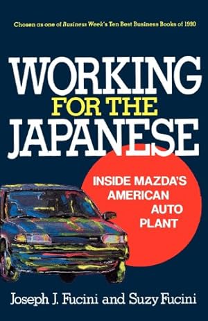 Seller image for Working for the Japanese by Fucini, Joseph J. [Paperback ] for sale by booksXpress