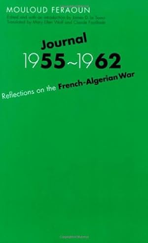 Seller image for Journal, 1955-1962: Reflections on the French-Algerian War by Feraoun, Mouloud, James D. Le Sueur [Paperback ] for sale by booksXpress