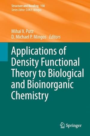 Seller image for Applications of Density Functional Theory to Biological and Bioinorganic Chemistry (Structure and Bonding) [Hardcover ] for sale by booksXpress