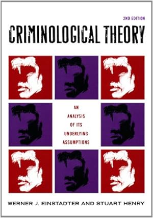 Seller image for Criminological Theory: An Analysis of its Underlying Assumptions by Einstadter, Werner J., Henry, Stuart [Paperback ] for sale by booksXpress
