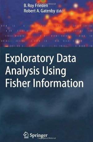 Seller image for Exploratory Data Analysis Using Fisher Information [Paperback ] for sale by booksXpress