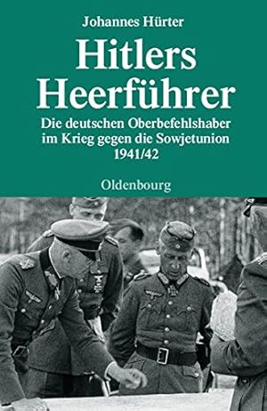 Seller image for Hitlers Heerfuhrer (Quellen Und Darstellungen Zur Zeitgeschichte) (German Edition) by Hurter, Johannes [Hardcover ] for sale by booksXpress