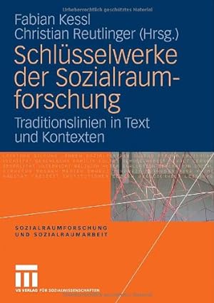 Seller image for Schlüsselwerke der Sozialraumforschung: Traditionslinien in Text und Kontexten (Sozialraumforschung und Sozialraumarbeit) (German Edition) [Paperback ] for sale by booksXpress