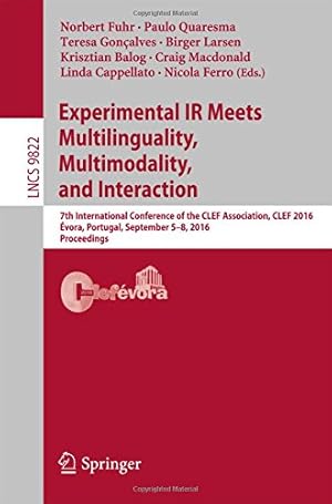 Immagine del venditore per Experimental IR Meets Multilinguality, Multimodality, and Interaction: 7th International Conference of the CLEF Association, CLEF 2016, vora, . (Lecture Notes in Computer Science) [Paperback ] venduto da booksXpress