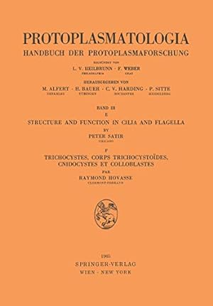 Immagine del venditore per Structure and Function in Cilia and Flagella / Trichocystes, Corps Trichocystoïdes, Cnidocystes et Colloblastes (Protoplasmatologia Cell Biology Monographs) (English and French Edition) by Satir, Peter, Hovasse, Raymond [Paperback ] venduto da booksXpress
