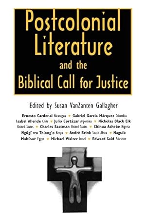 Immagine del venditore per Postcolonial Literature and the Biblical Call for Justice [Soft Cover ] venduto da booksXpress