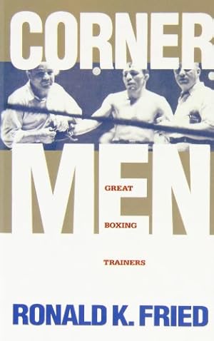 Seller image for Corner Men: Great Boxing Trainers by Fried, Ronald K. [Hardcover ] for sale by booksXpress