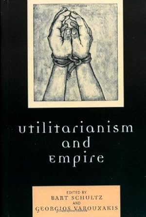 Bild des Verkufers fr Utilitarianism and Empire [Hardcover ] zum Verkauf von booksXpress