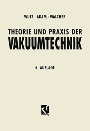 Bild des Verkufers fr Theorie und Praxis der Vakuumtechnik (Lehrbuchreihe Physik) (German Edition) [Paperback ] zum Verkauf von booksXpress