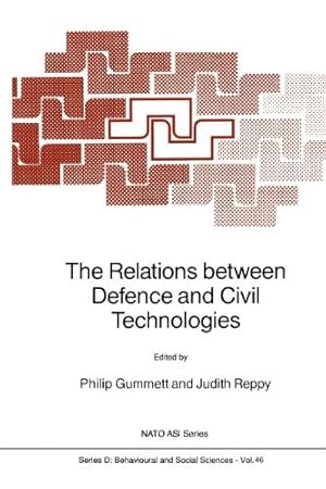 Immagine del venditore per The Relations between Defence and Civil Technologies (Nato Science Series D:) [Paperback ] venduto da booksXpress