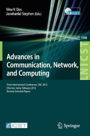 Immagine del venditore per Advances in Communication, Network, and Computing: Third International Conference, CNC 2012, Chennai, India, February 24-25, 2012, Revised Selected . and Telecommunications Engineering) [Paperback ] venduto da booksXpress