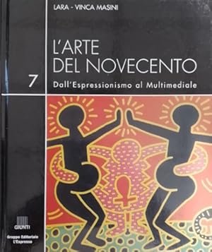 Imagen del vendedor de L'arte del Novecento. Dall'Espressionismo al Multimediale. Vol.7. Da la transavanguardia Italiana a la scultura anni settanta-novanta. a la venta por FIRENZELIBRI SRL