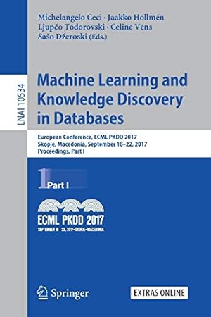 Imagen del vendedor de Machine Learning and Knowledge Discovery in Databases: European Conference, ECML PKDD 2017, Skopje, Macedonia, September 1822, 2017, Proceedings, Part I (Lecture Notes in Computer Science) [Paperback ] a la venta por booksXpress
