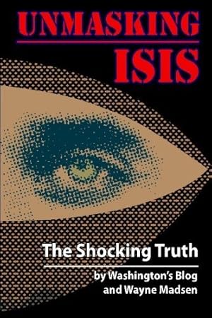 Seller image for Unmasking ISIS: The Shocking Truth [Soft Cover ] for sale by booksXpress