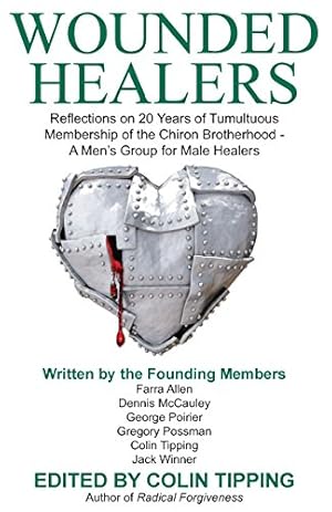 Bild des Verkufers fr Wounded Healers by Tipping, Colin C., Chiron Brotherhood [Paperback ] zum Verkauf von booksXpress