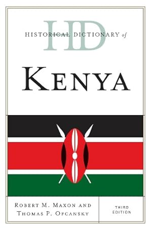 Immagine del venditore per Historical Dictionary of Kenya (Historical Dictionaries of Africa) by Maxon, Robert M., Ofcansky, Thomas P. [Hardcover ] venduto da booksXpress