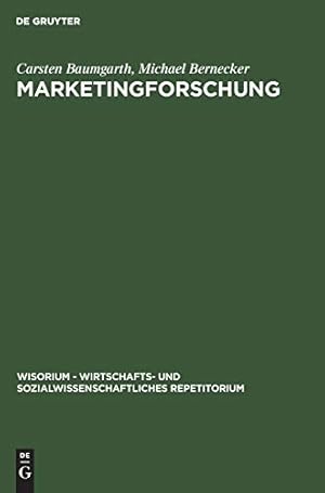 Seller image for Marketingforschung (Wisorium - Wirtschafts- Und Sozialwissenschaftliches Repetitorium) (German Edition) [Hardcover ] for sale by booksXpress