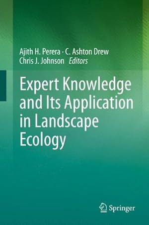 Seller image for Expert Knowledge and Its Application in Landscape Ecology [Hardcover ] for sale by booksXpress