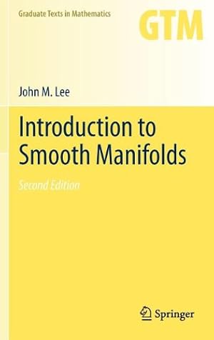 Immagine del venditore per Introduction to Smooth Manifolds (Graduate Texts in Mathematics, Vol. 218) by Lee, John [Hardcover ] venduto da booksXpress