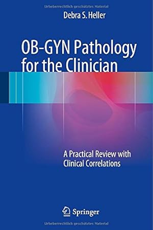 Seller image for OB-GYN Pathology for the Clinician: A Practical Review with Clinical Correlations by Heller, Debra S. [Hardcover ] for sale by booksXpress