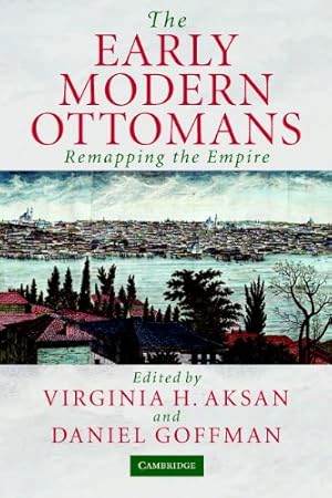 Immagine del venditore per The Early Modern Ottomans: Remapping the Empire [Paperback ] venduto da booksXpress