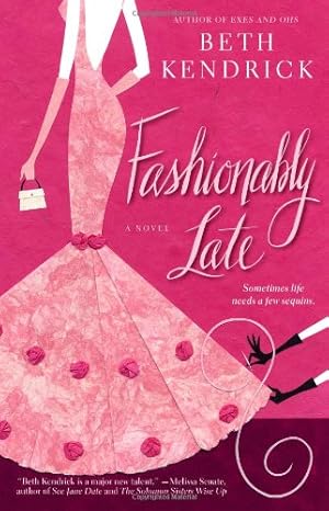 Seller image for Fashionably Late by Kendrick, Beth [Paperback ] for sale by booksXpress