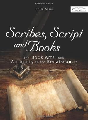 Imagen del vendedor de Scribes, Script, and Books (ALA Classics) by Leila Avrin [Paperback ] a la venta por booksXpress