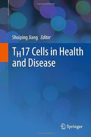 Seller image for TH17 Cells in Health and Disease [Hardcover ] for sale by booksXpress