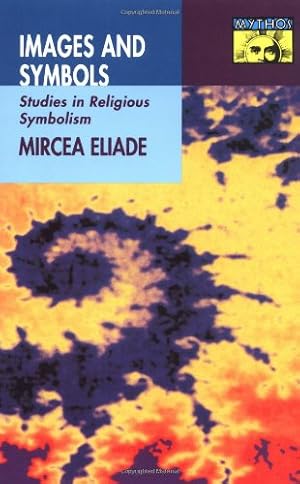 Seller image for Images and Symbols by Eliade, Mircea [Paperback ] for sale by booksXpress