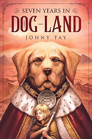 Seller image for Seven Years in Dog-Land: 10th Anniversary Edition [Soft Cover ] for sale by booksXpress