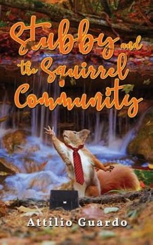Seller image for Stubby and the Squirrel Community [Soft Cover ] for sale by booksXpress
