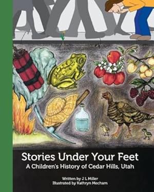 Imagen del vendedor de Stories Under Your Feet by Miller, Jamie [Paperback ] a la venta por booksXpress