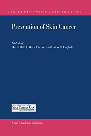 Imagen del vendedor de Prevention of Skin Cancer (Cancer Prevention-Cancer Causes) [Soft Cover ] a la venta por booksXpress