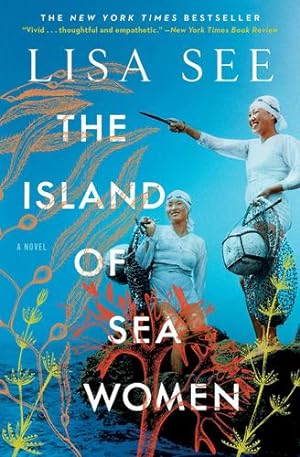 Seller image for The Island of Sea Women: A Novel by See, Lisa [Paperback ] for sale by booksXpress