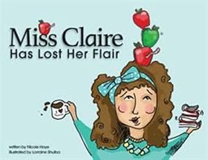 Seller image for Miss Claire Has Lost Her Flair [Soft Cover ] for sale by booksXpress