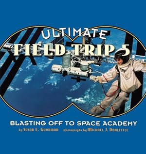 Bild des Verkufers fr Ultimate Field Trip #5: Blasting Off to Space Academy [Soft Cover ] zum Verkauf von booksXpress