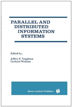 Seller image for Parallel and Distributed Information Systems [Paperback ] for sale by booksXpress