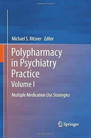 Immagine del venditore per Polypharmacy in Psychiatry Practice, Volume I: Multiple Medication Use Strategies (Volume 1) [Paperback ] venduto da booksXpress