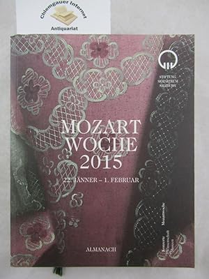 Imagen del vendedor de Mozartwoche 2015. 22. Jnner bis 1. Februar. Das Salzburger Musikfest. Almanach. a la venta por Chiemgauer Internet Antiquariat GbR