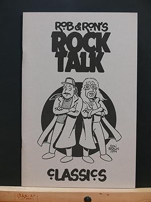 Bild des Verkufers fr Rob & Ron's Rock Talk Classics zum Verkauf von Tree Frog Fine Books and Graphic Arts