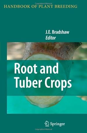 Seller image for Root and Tuber Crops (Handbook of Plant Breeding) [Paperback ] for sale by booksXpress